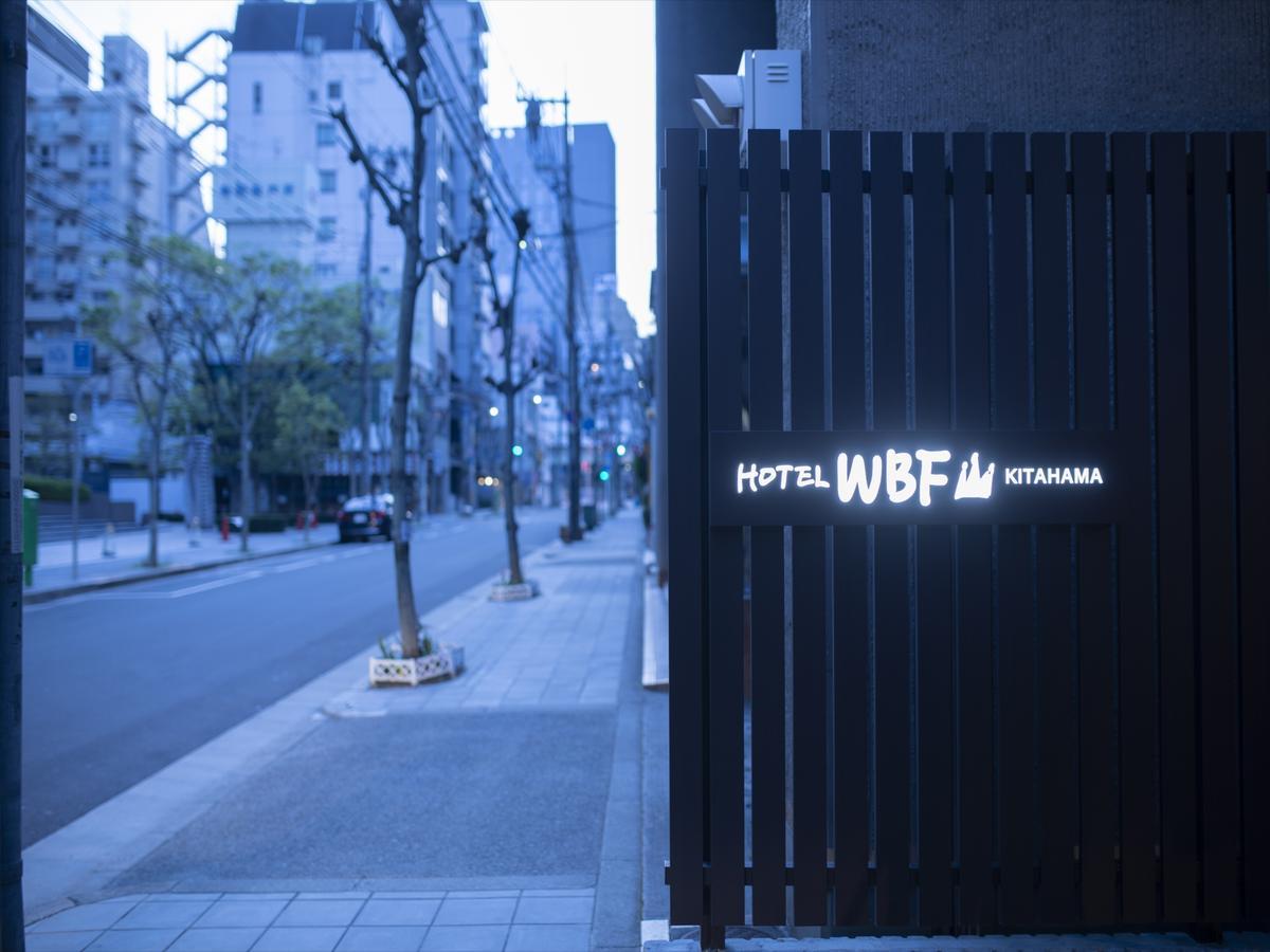 Hotel Wbf Kitahama Osaka Dış mekan fotoğraf